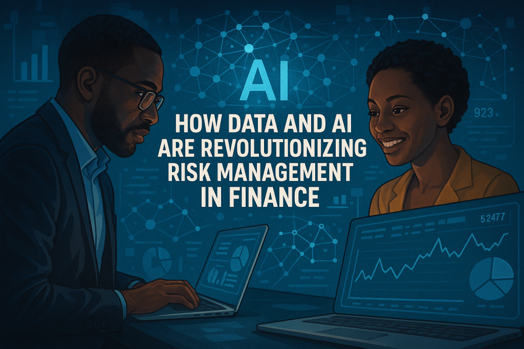 How Data and AI Are Revolutionizing Risk Management in Finance